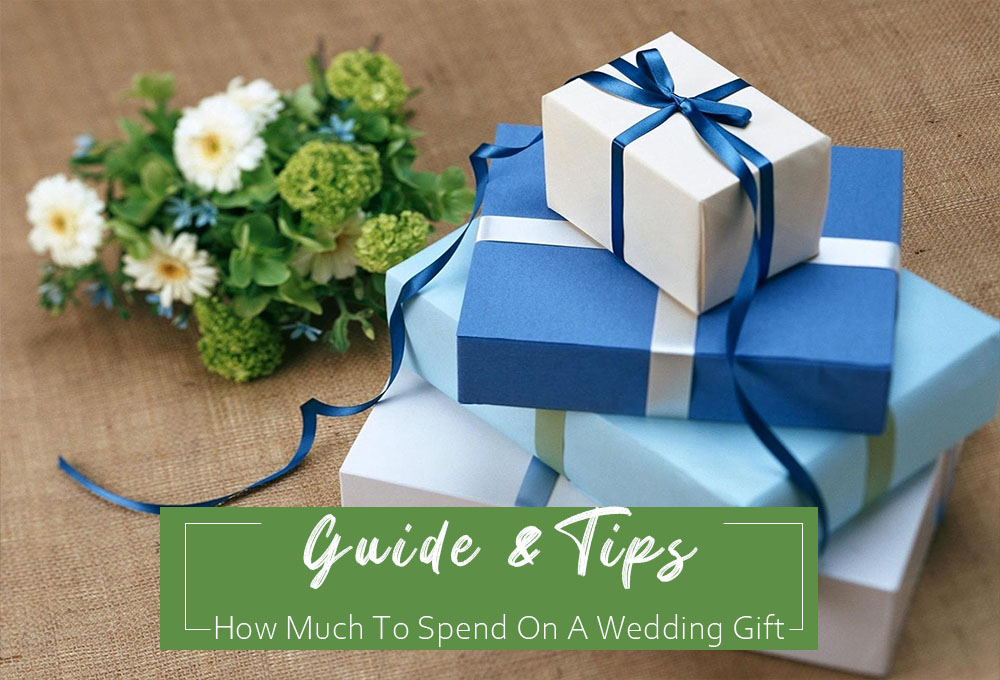 How Much To Spend On A Wedding Gift 2023 [Guide & Tips]