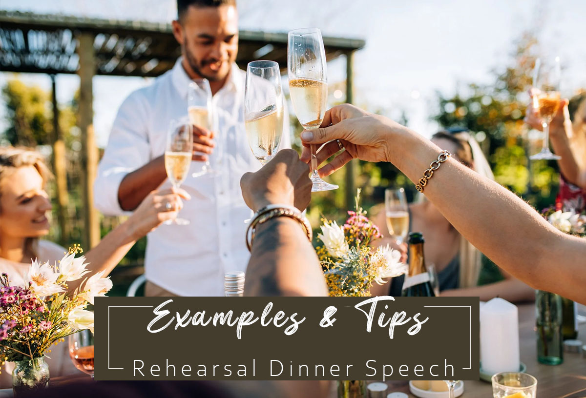 The Perfect Rehearsal Dinner Speech [Examples & Tips 2024]