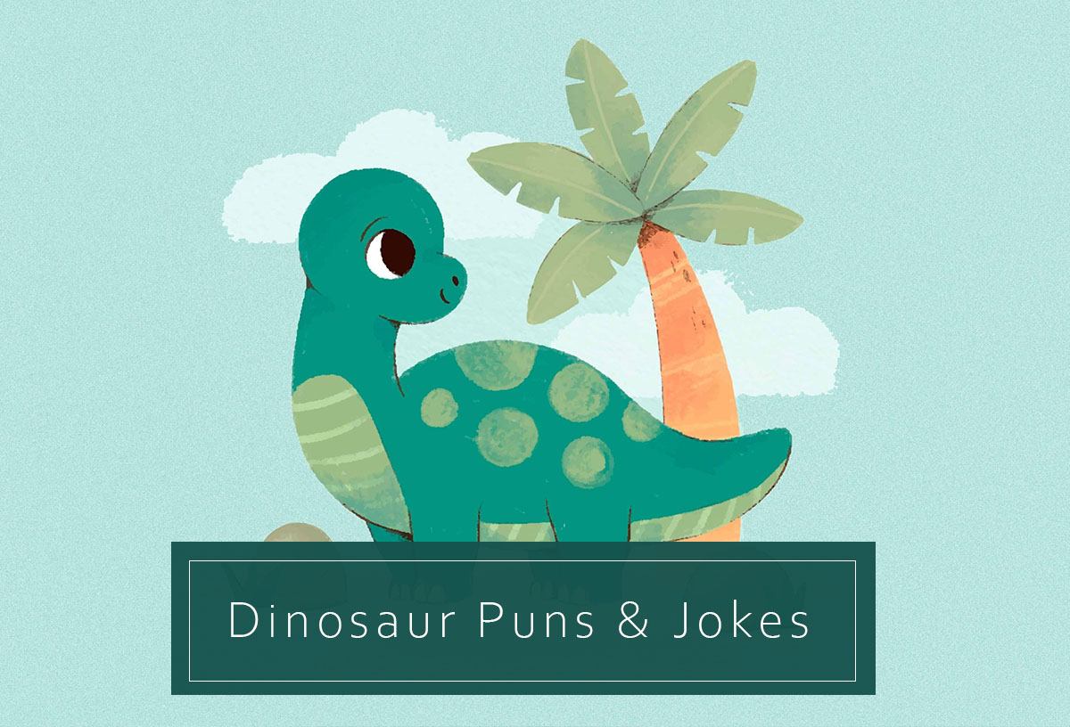 Funny Dinosaur Puns