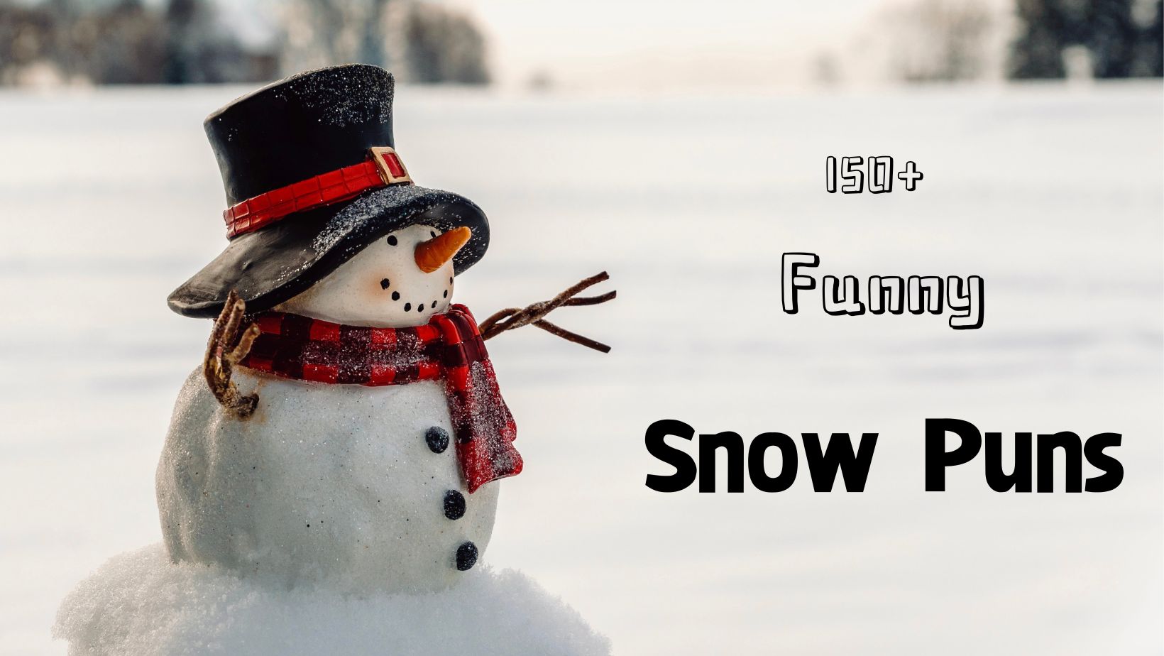 ❤️ 150+ Funny Snow Puns That Make You Laugh - Hi Miss Puff