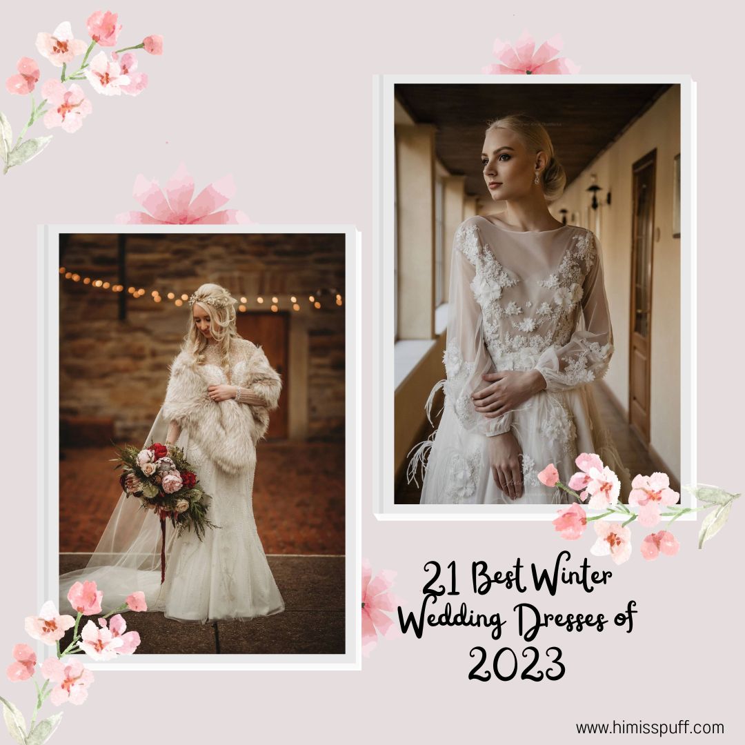 ️ 21 Best Winter Wedding Dresses of 2024 - Hi Miss Puff