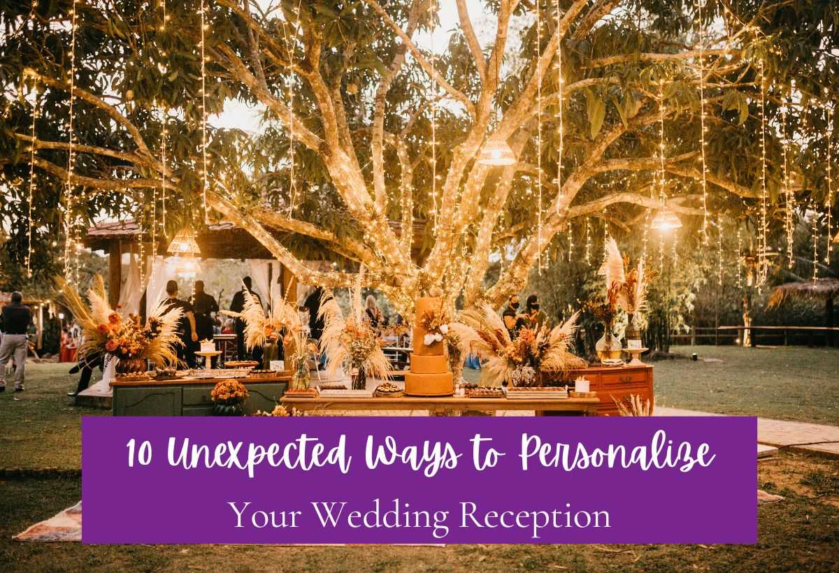 Personalize Your Wedding Reception