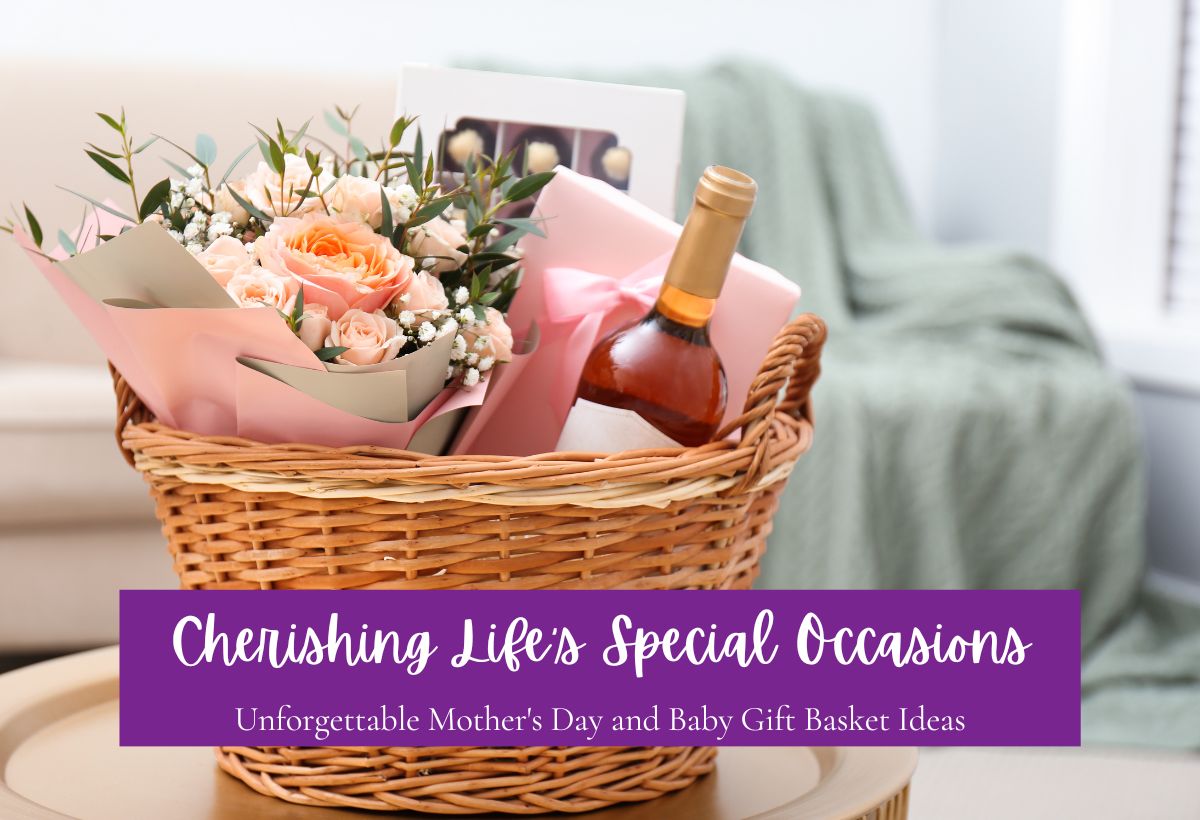 Mother's Day and Baby Gift Basket Ideas